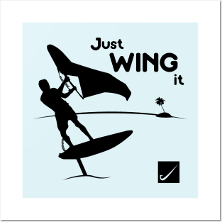 Just Wing it Posters and Art